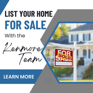 Sell your home with the Kenmore Team