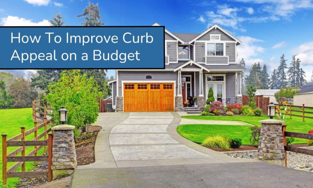 30 Ways To Improve Curb Appeal On A Budget