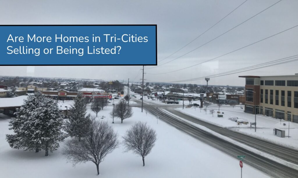 Tri-Cities Real Estate Market Update: Are More Homes Selling or Being Listed? – February 2025