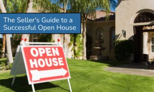 The Seller's Guide to a Successful Open House