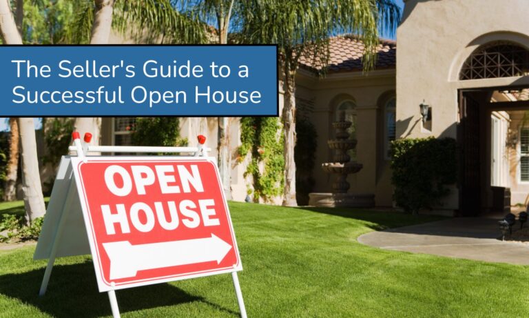 The Seller's Guide to a Successful Open House